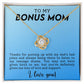 To My Bonus Mom Lots Of Love And Support Love Knot