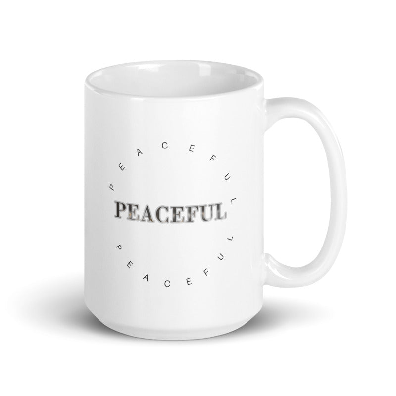 Peaceful Mug, peaceful Inspirational Mug, Positive Quote Mug For Women, Mug That Warm The Heart