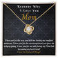 Mom - Reasons Why I Love You Love Knot