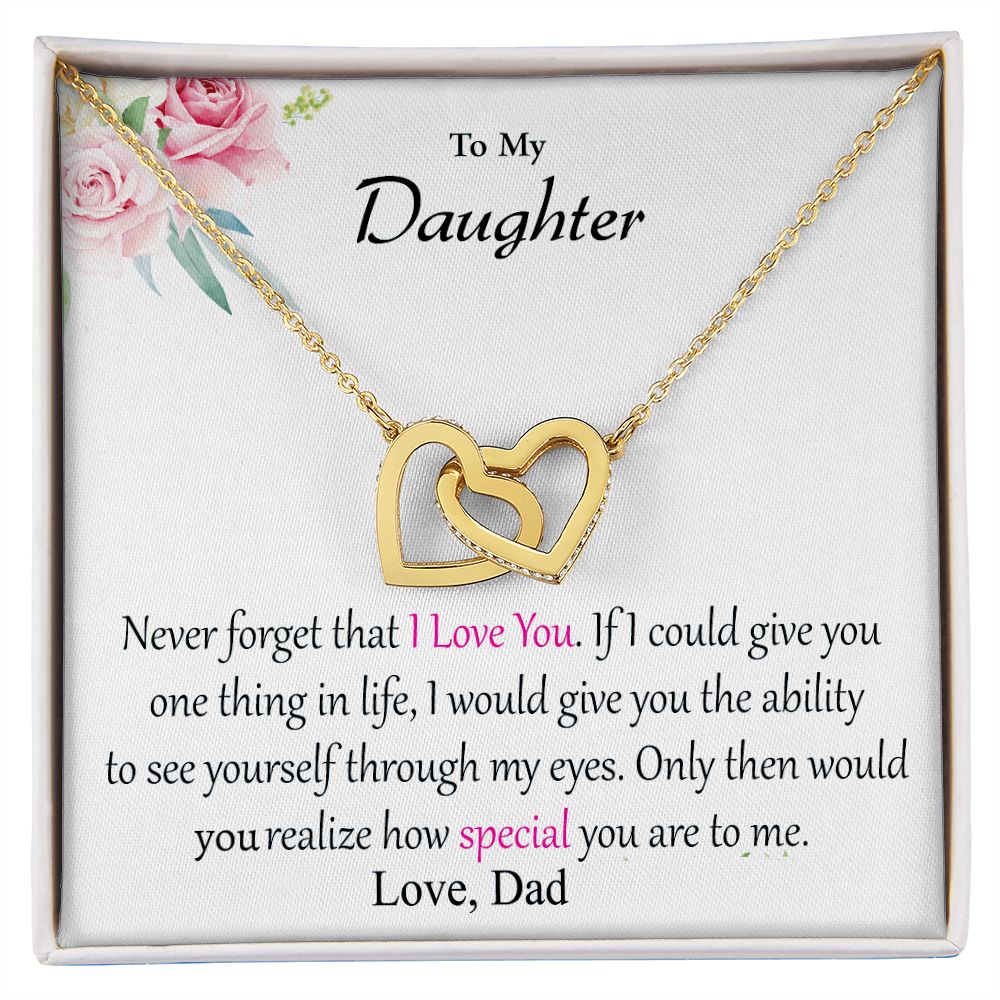 Daughter From Dad - If I Could Give You One Thing In Life - Interlocking Heart Dainty Necklace