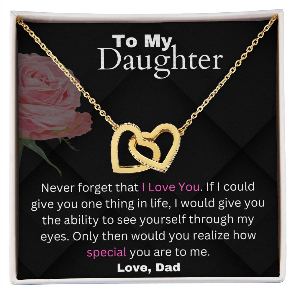 Daughter From Dad - If I Could Give You One Thing In Life - Interlocking Hearts Necklace