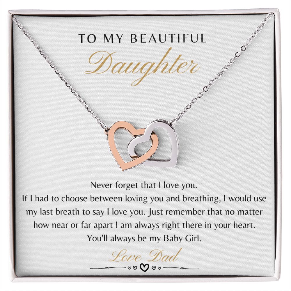 Daughter From Dad - Never Forget That I Love You - Interlocking Heart