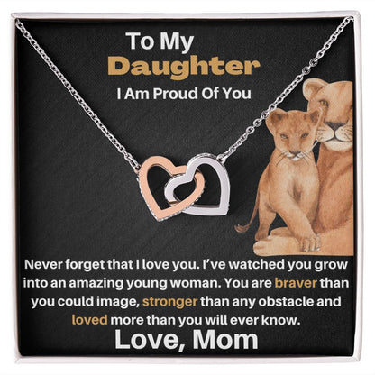 Daughter Gift - From Mom - Stronger Braver - Interlocking Hearts