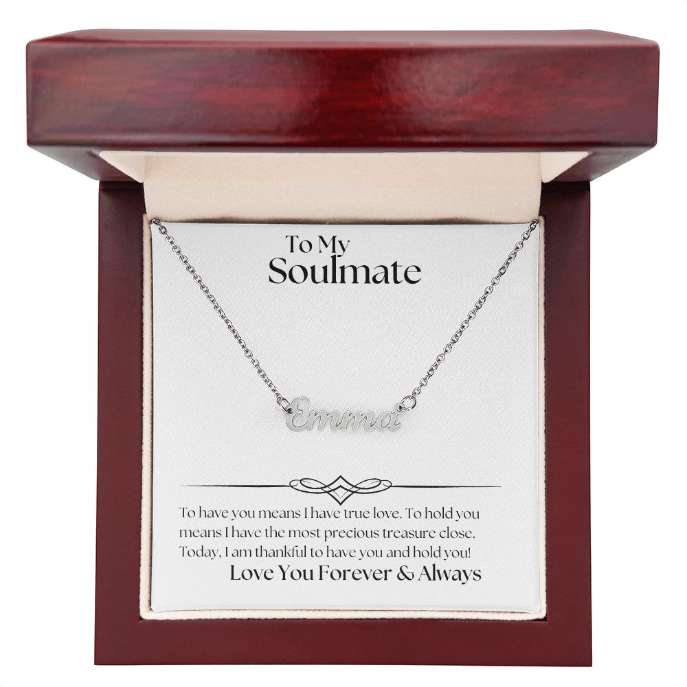Soulmate - I Have True Love wht Personalized Name Necklace
