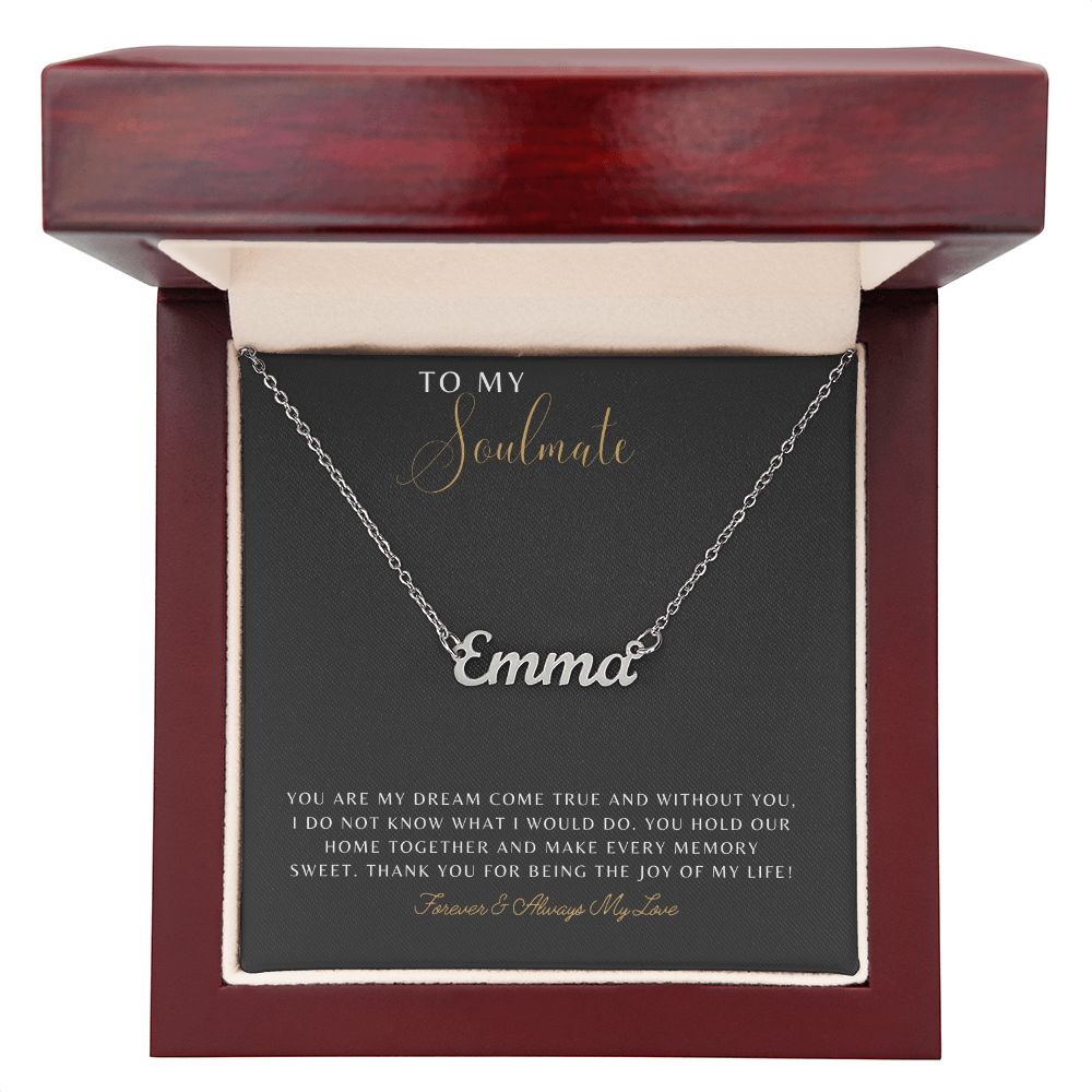 Soulmate - You Are My Dream Come True blk Personalized Name Necklace