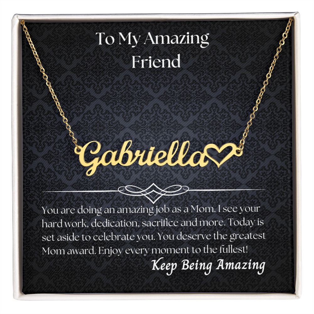 To My Amazing Friend Personalized Name Necklace w/Heart