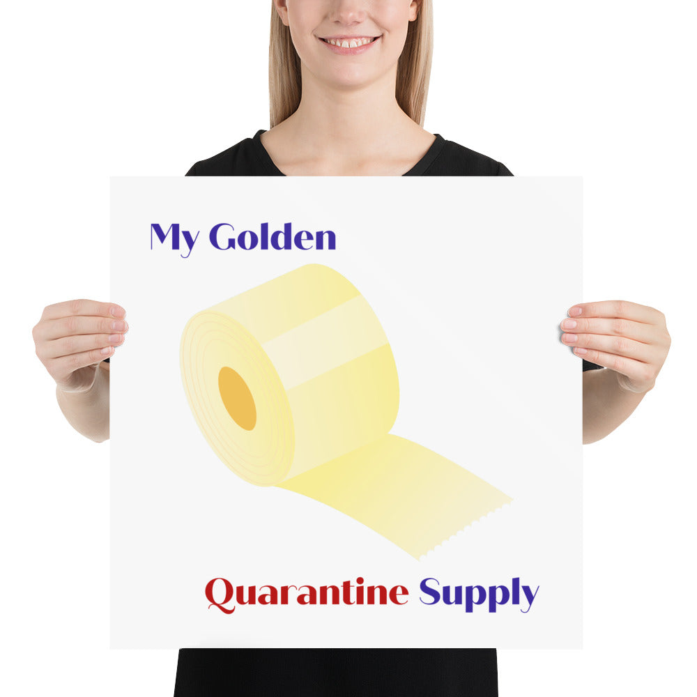 Wall Decor Poster, My Golden Quarantine Supply