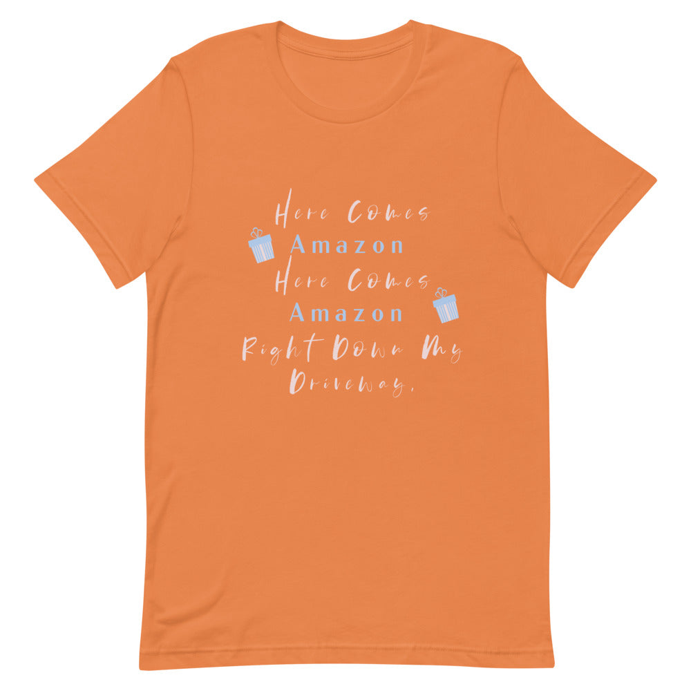 Here Comes Amazon Here Comes Amazon Right Down My Driveway Short-Sleeve T-Shirt, Here Comes Amazon Shirt, Cute Women’s Christmas Shirt, Women’s Christmas T-shirt, Amazon Prime, Christmas Shirt, Funny Christmas Shirt