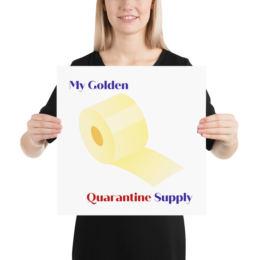 Wall Decor Poster, My Golden Quarantine Supply