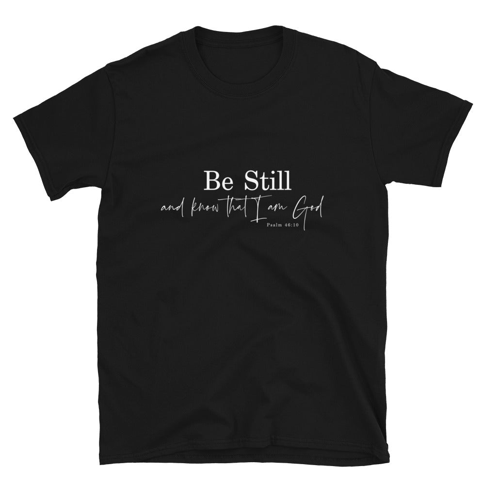 Gift For Her Christian Tee / Faith Based Shirt / Psalm 46:10 / Scripture Wear Short-Sleeve Unisex T-Shirt