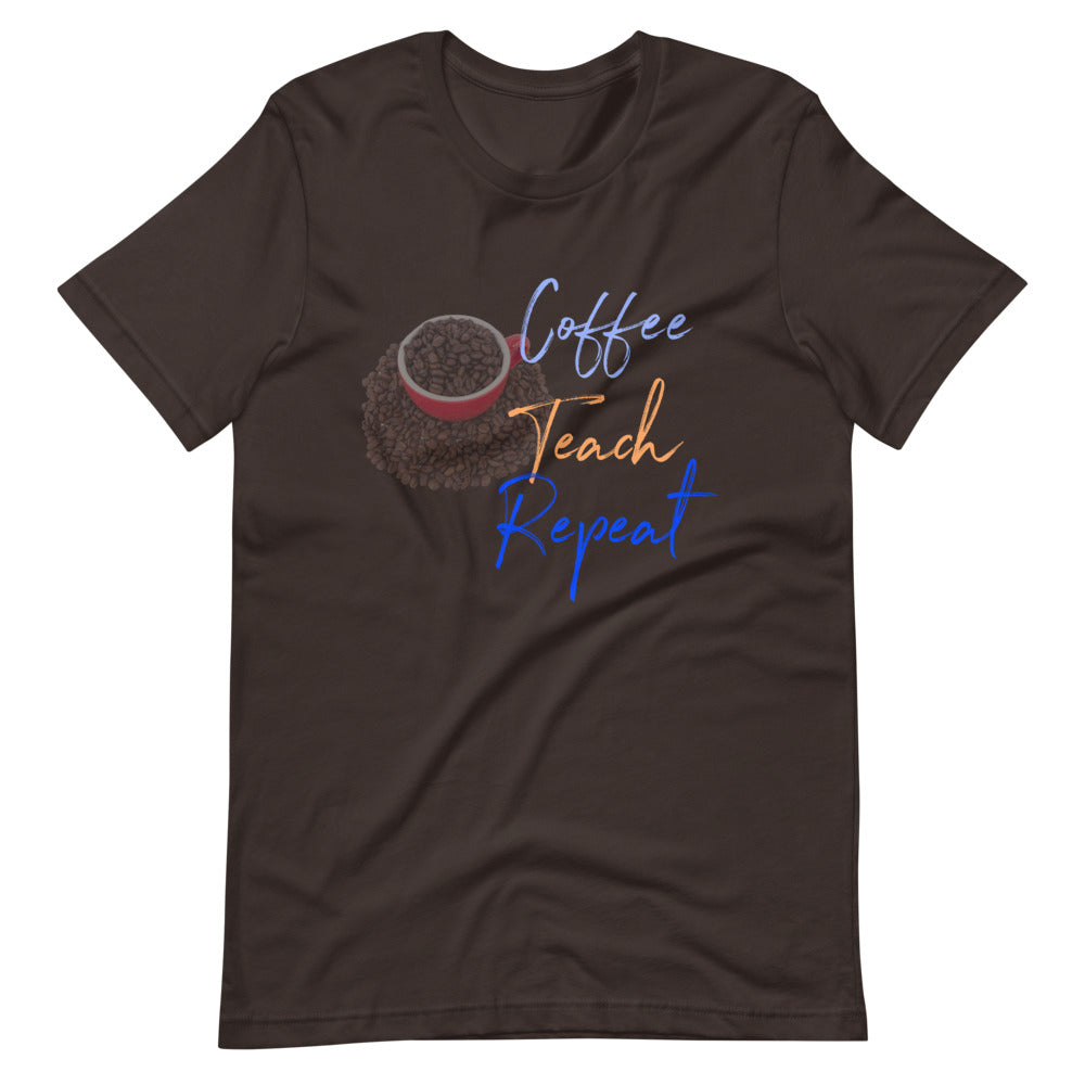 Coffee Teach Repeat T-shirt, Coffee Teach Repeat Shirt, Teacher Shirt, Coffee Teach Repeat, Coffee Shirts, Coffee Lovers Shirt