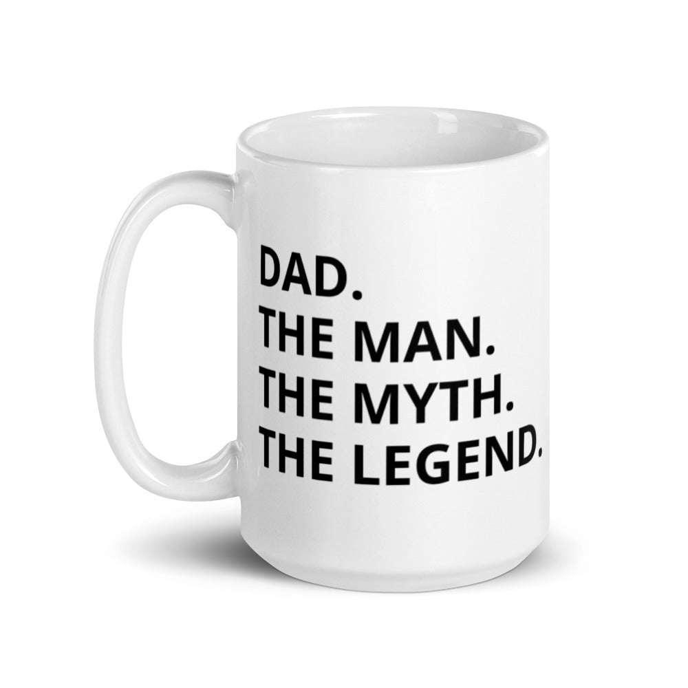 Best Gift For Him, Dad Mug, The Man The Myth The Legend